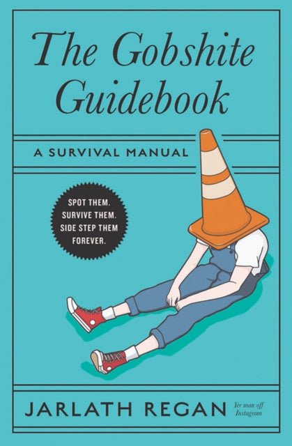 Gobshite Guidebook
