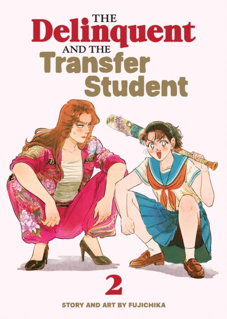 Delinquent and the Transfer Student Vol. 2