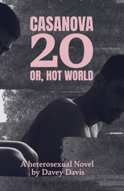 Casanova 20: Or, Hot World
