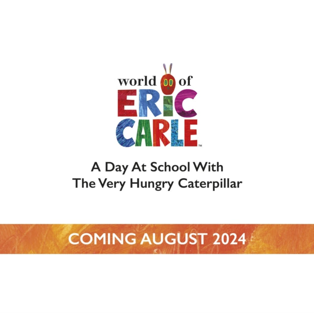 Day at School with The Very Hungry Caterpillar