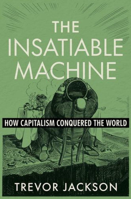 Insatiable Machine