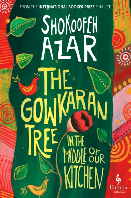Gowkaran Tree in the Middle of Our Kitchen
