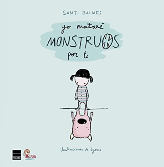 YO MATARE MONSTRUOS POR TI