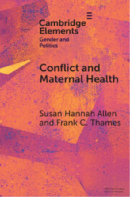 Conflict and Maternal Health