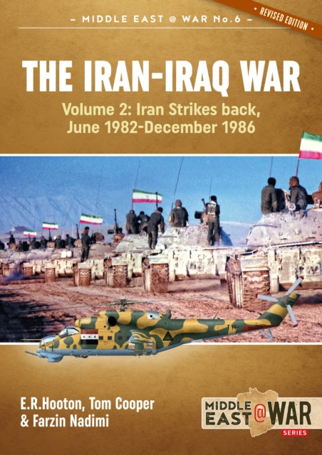 Iran-Iraq War Volume 2 (Revised & Expanded Edition)