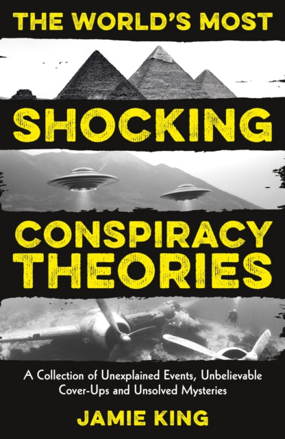 World's Most Shocking Conspiracy Theories