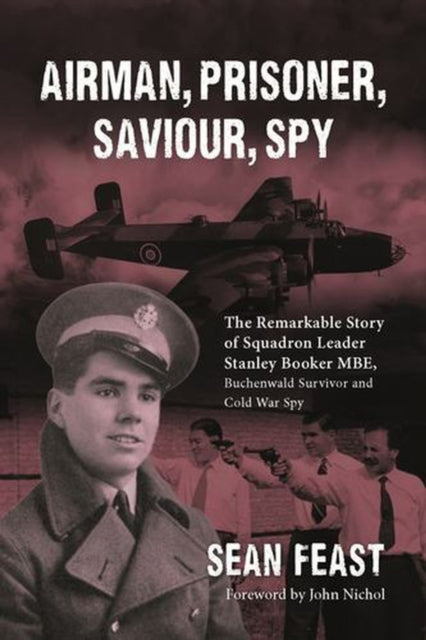 Airman, Prisoner, Saviour, Spy