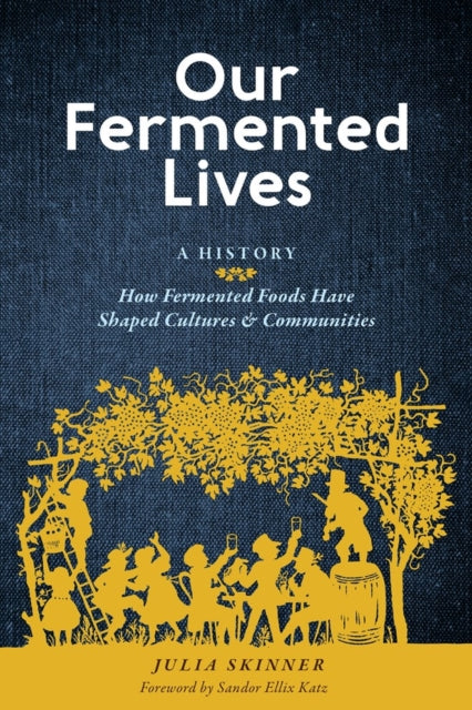 Our Fermented Lives