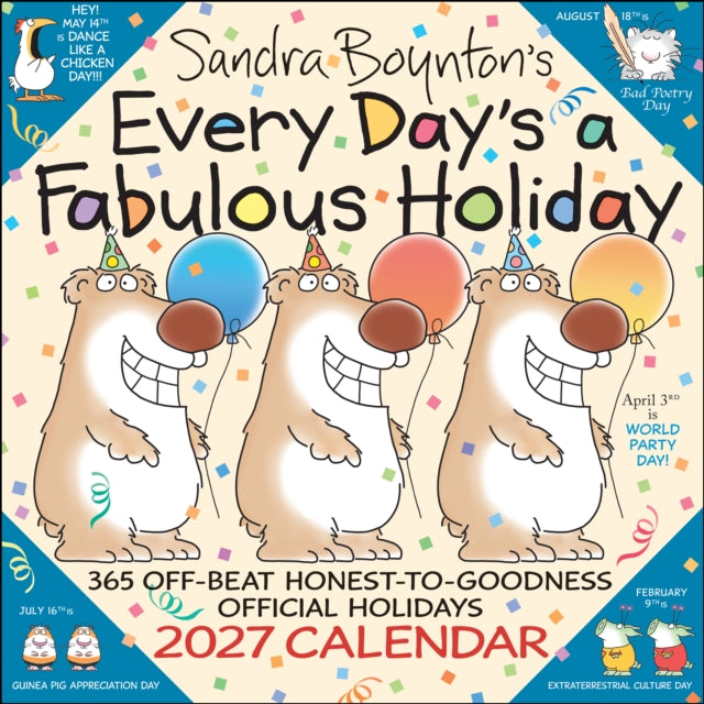 Sandra Boynton's Every Day's a Fabulous Holiday 2027 Wall Calendar
