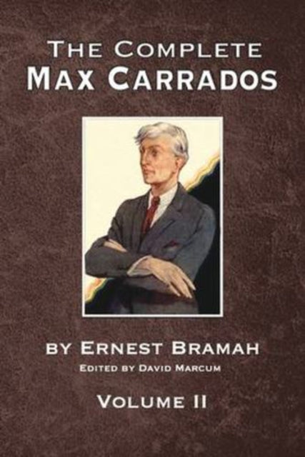 Complete Max Carrados - Volume II