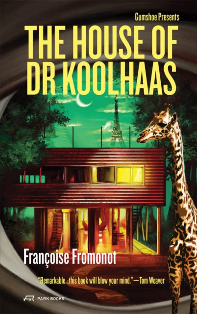 House of Doctor Koolhaas