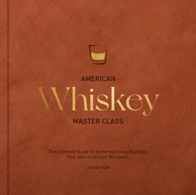 American Whiskey Master Class