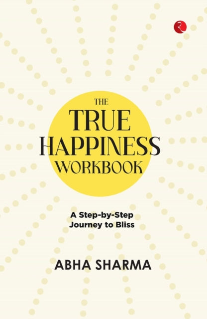 True Happiness Workbook