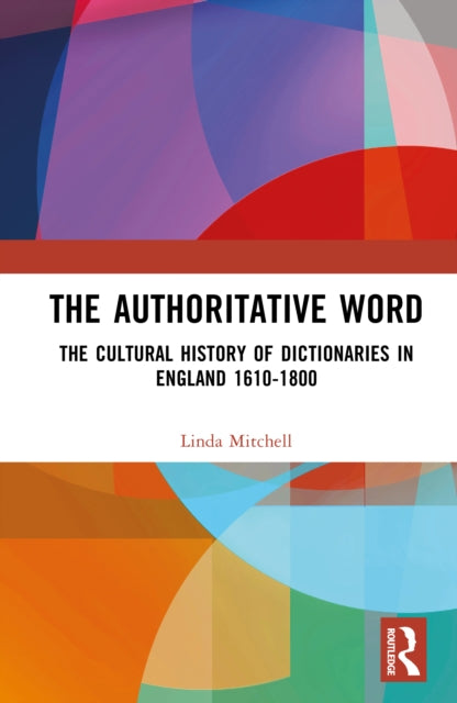 Cultural History of English Lexicography, 1600-1800