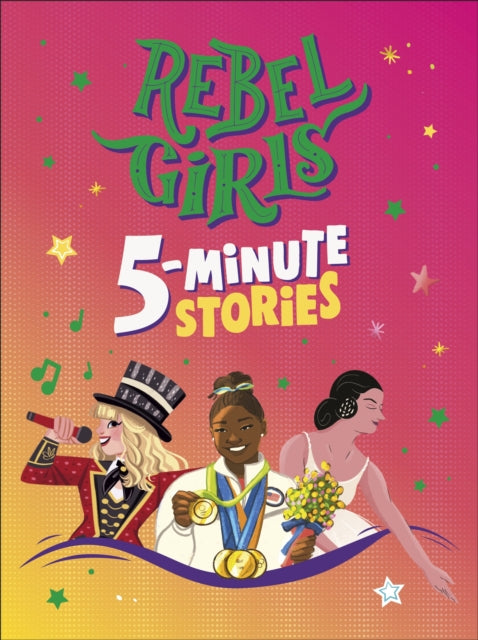 Rebel Girls 5-Minute Stories
