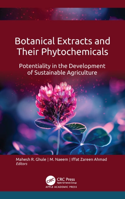 Botanical Extracts and Their Phytochemicals