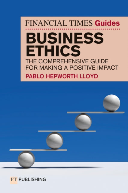 Financial Times Guide to Business Ethics
