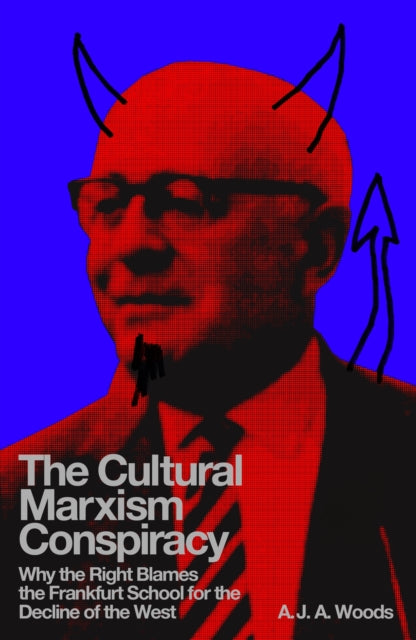 Cultural Marxism Conspiracy