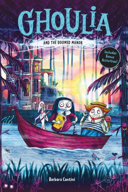Ghoulia and the Doomed Manor (Book #4)