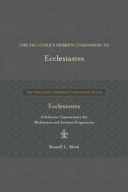 Preacher's Hebrew Companion to Ecclesiastes