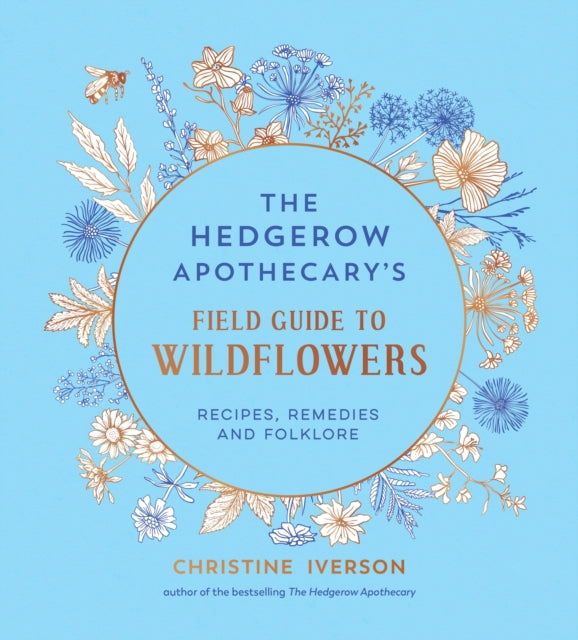 Hedgerow Apothecary's Field Guide to Wildflowers