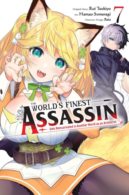 World's Finest Assassin Gets Reincarnated in Another World as an Aristocrat, Vol. 7 (manga)