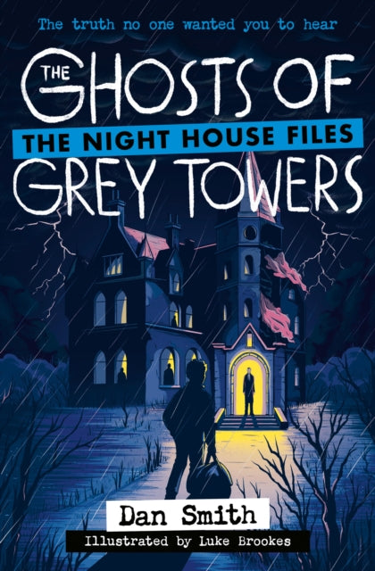 Ghosts of Grey Towers