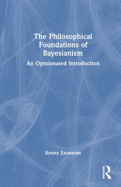 Foundations of Bayesian Epistemology