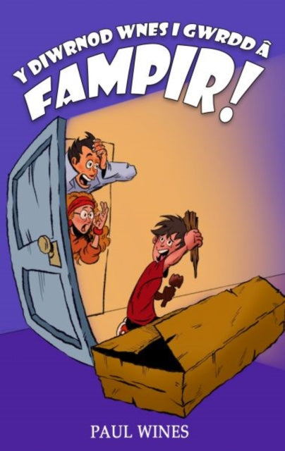 Y Diwrnod Wnes i Gwrdd a Fampir!