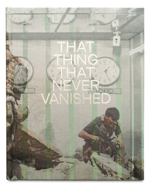 Things That Never Vanished