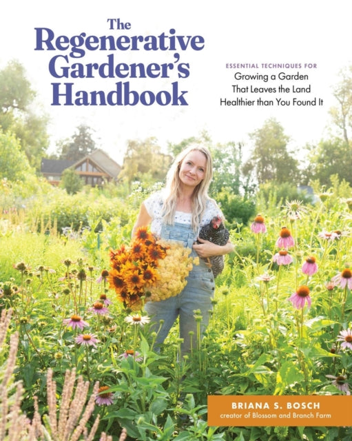 Regenerative Gardener's Handbook