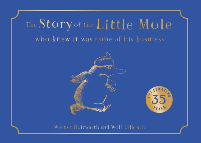 Story of the Little Mole who knew it was none of his business