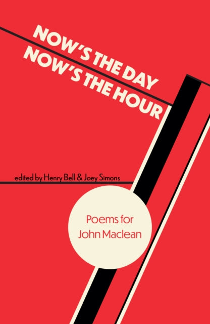 Now's the Day, Now's the Hour