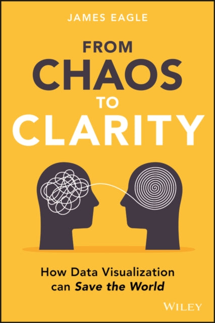 From Chaos to Clarity