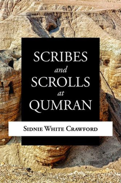 Scribes and Scrolls at Qumran