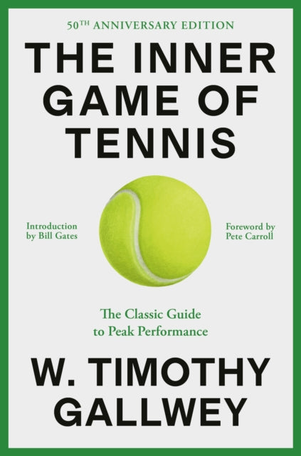 Inner Game of Tennis (50th Anniversary Edition)