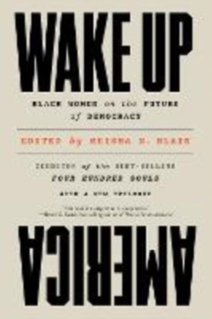 Wake Up America - Black Women on the Future of Democracy