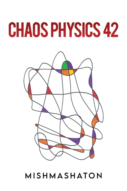 Chaos Physics 42