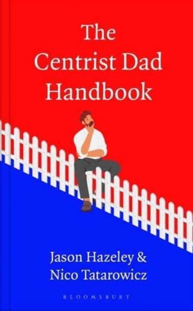 Centrist Dad Handbook