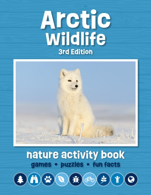 Arctic Wildlife Nature Activity Book, 3rd Ed