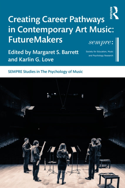 Creating Career Pathways in Contemporary Art Music: FutureMakers