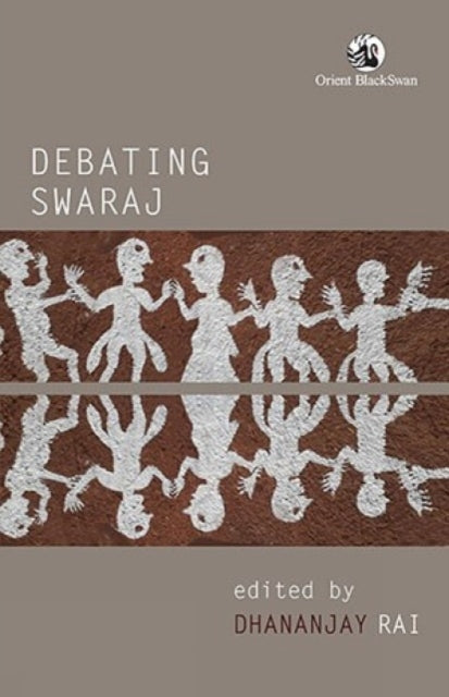 Debating Swaraj