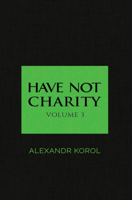 Have Not Charity