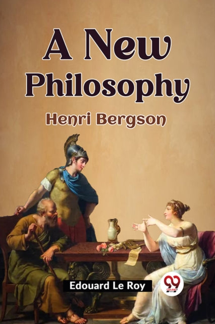 New Philosophy Henri Bergson