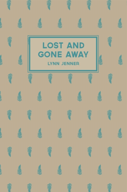 Lost and Gone Away