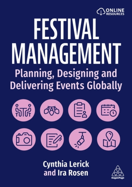 Festival Management - Planning, Designing and Delivering Events Globally