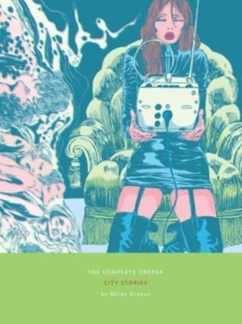Complete Crepax: City Stories