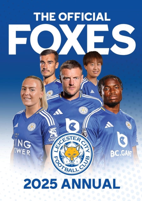 Official Leicester City FC Annual 2025