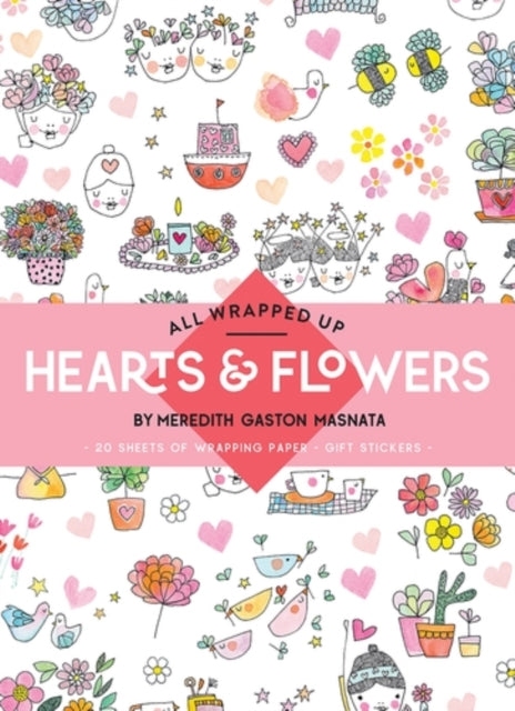All Wrapped Up: Hearts & Flowers