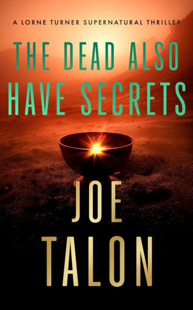Dead Also Have Secrets